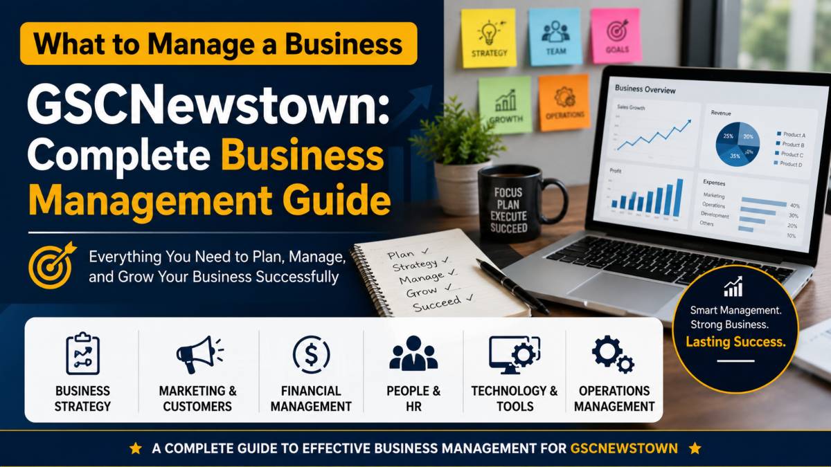 What to Manage a Business GSCNewstown